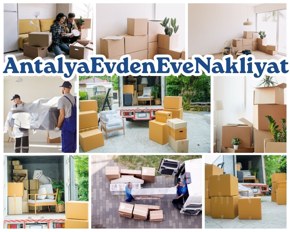 Antalya Adıyaman Evden Eve Taşımacılık